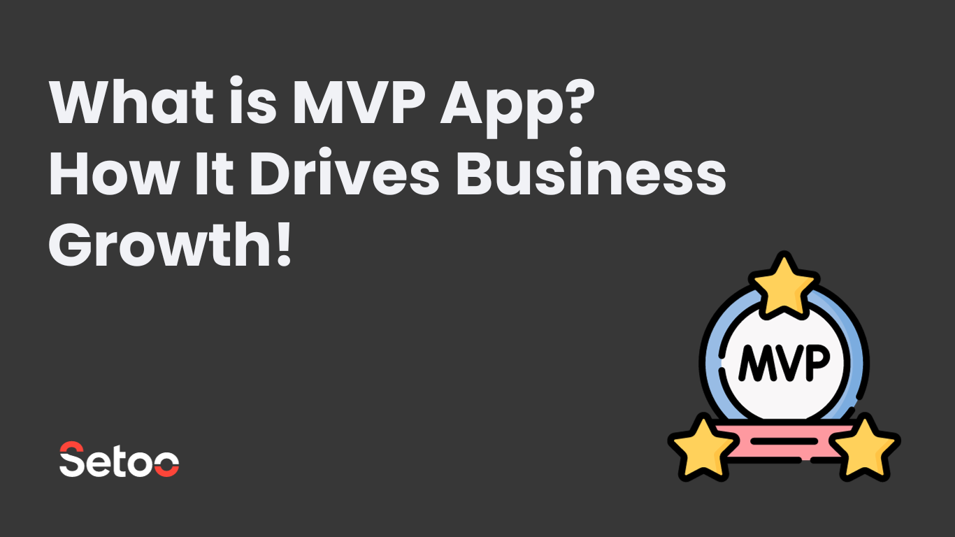 What is MVP App